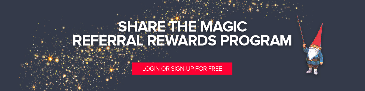 Share the Magic Referral Rewards